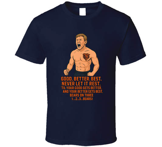 Good Better Best Never Let It Rest Ben Johnson T Shirt
