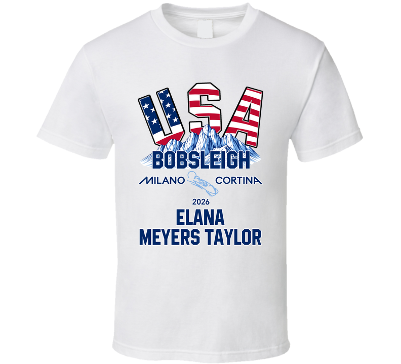 Elana Meyers Taylor Bobsleigh Milano Cortina 2026 Fan T Shirt