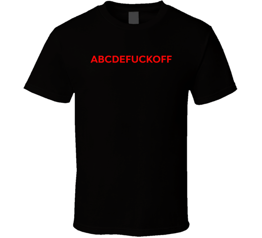 Abcdefuckoff Funny T Shirt