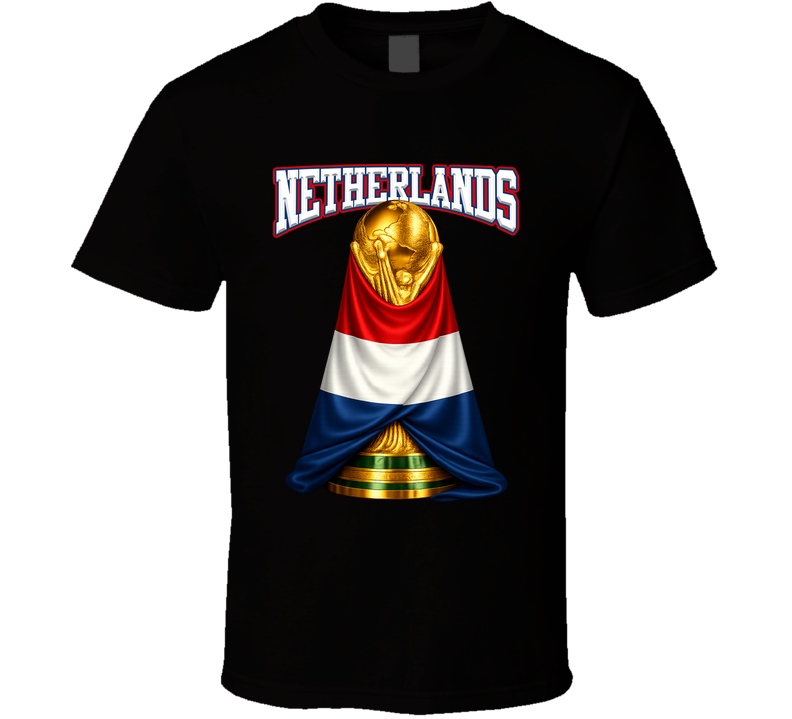 Netherlands World Cup Soccer Fan T Shirt