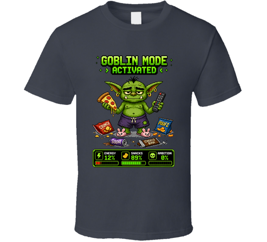 Goblin Mode Activated Funny Gamer T Shirt