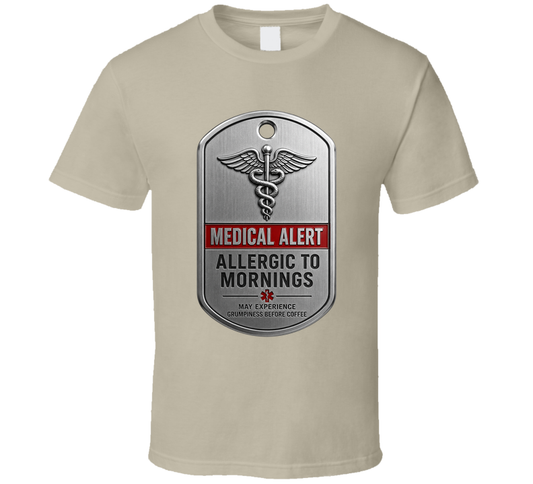 Allergic To Mornings Funny T Shirt