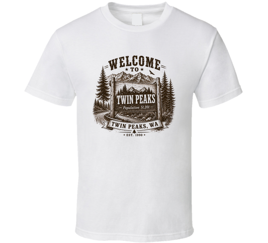 Welcome To Twin Peaks Sign Nostalgic Tv Vintage Look T Shirt