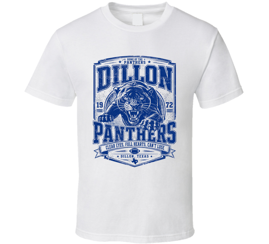 Dillon Panthers Clear Eyes, Full Hearts, Can't Lose Nostalgic Tv Vintage Look T Shirt