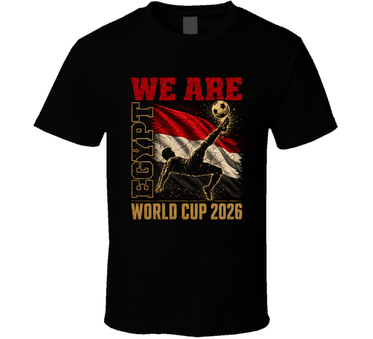 We Are Egypt World Cup 2026 Soccer T Shirt