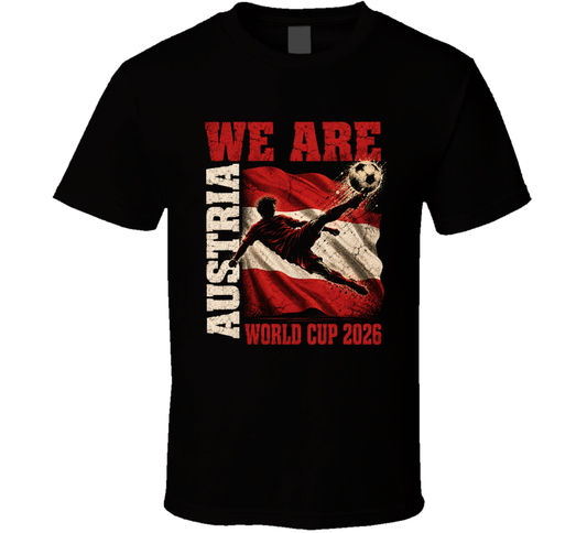 We Are Austria World Cup 2026 Soccer T Shirt