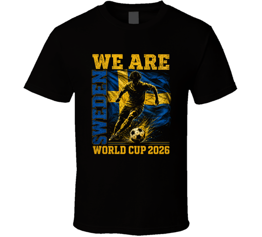 We Are Sweden World Cup 2026 Soccer T Shirt