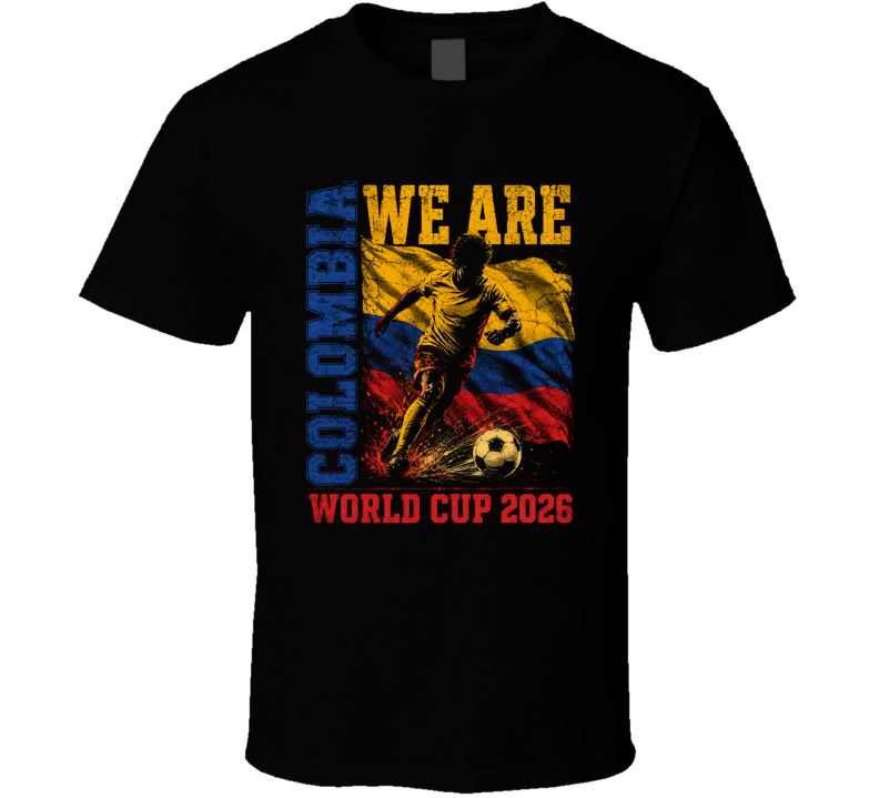 We Are Colombia World Cup 2026 Soccer T Shirt