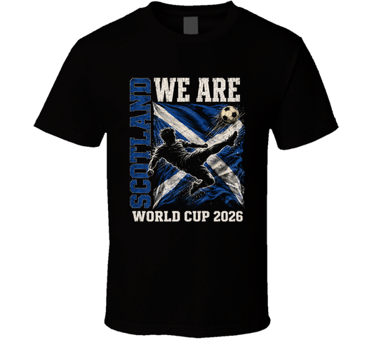 We Are Scotland World Cup 2026 Soccer T Shirt