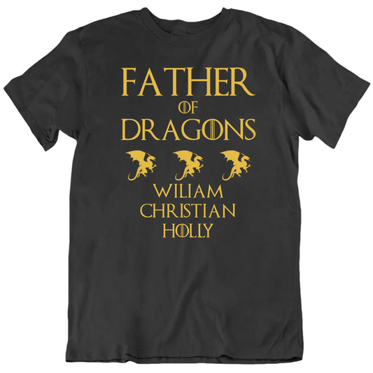 Customizable Father Of Dragons Custom Children's Names Personalized Premium Quality Unisex Father's Day Gift T Shirt