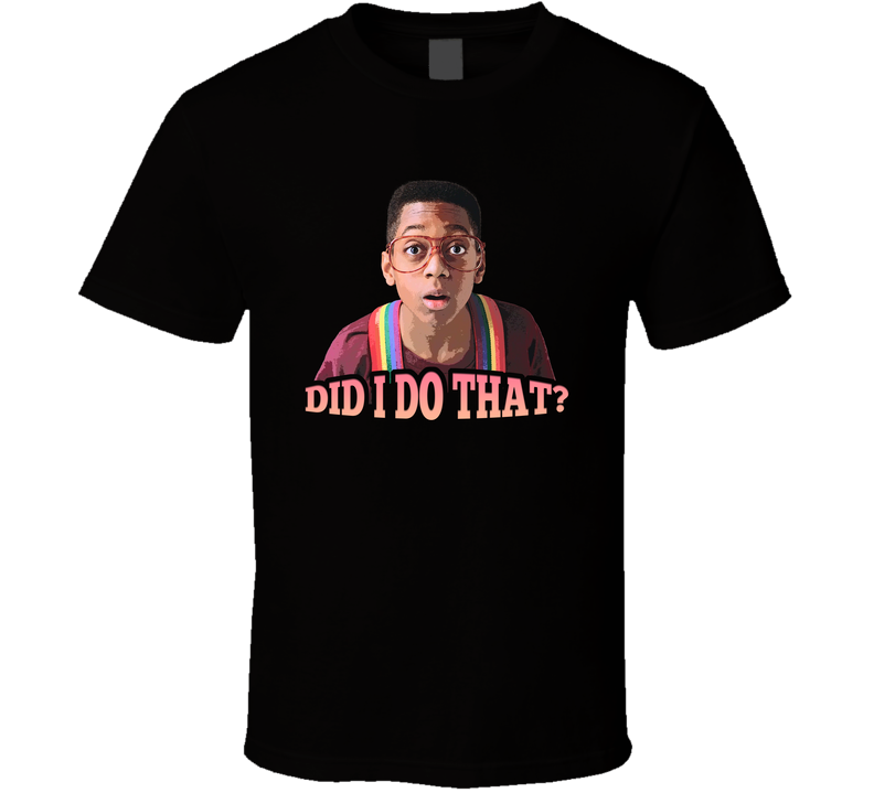 Family Matters Did I Do That Cool T Shirt