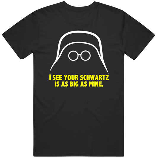 Spaceballs Dark Helmet I See Your Schwartz Quote T Shirt
