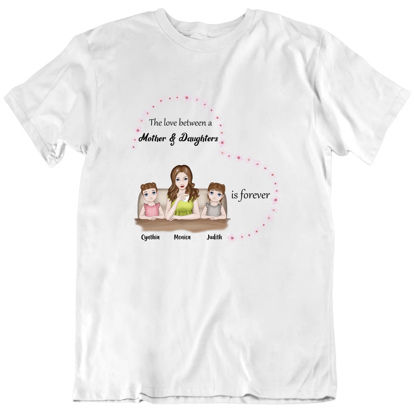 The Love Between Mother And Daughters Is Forever Customizable T shirt