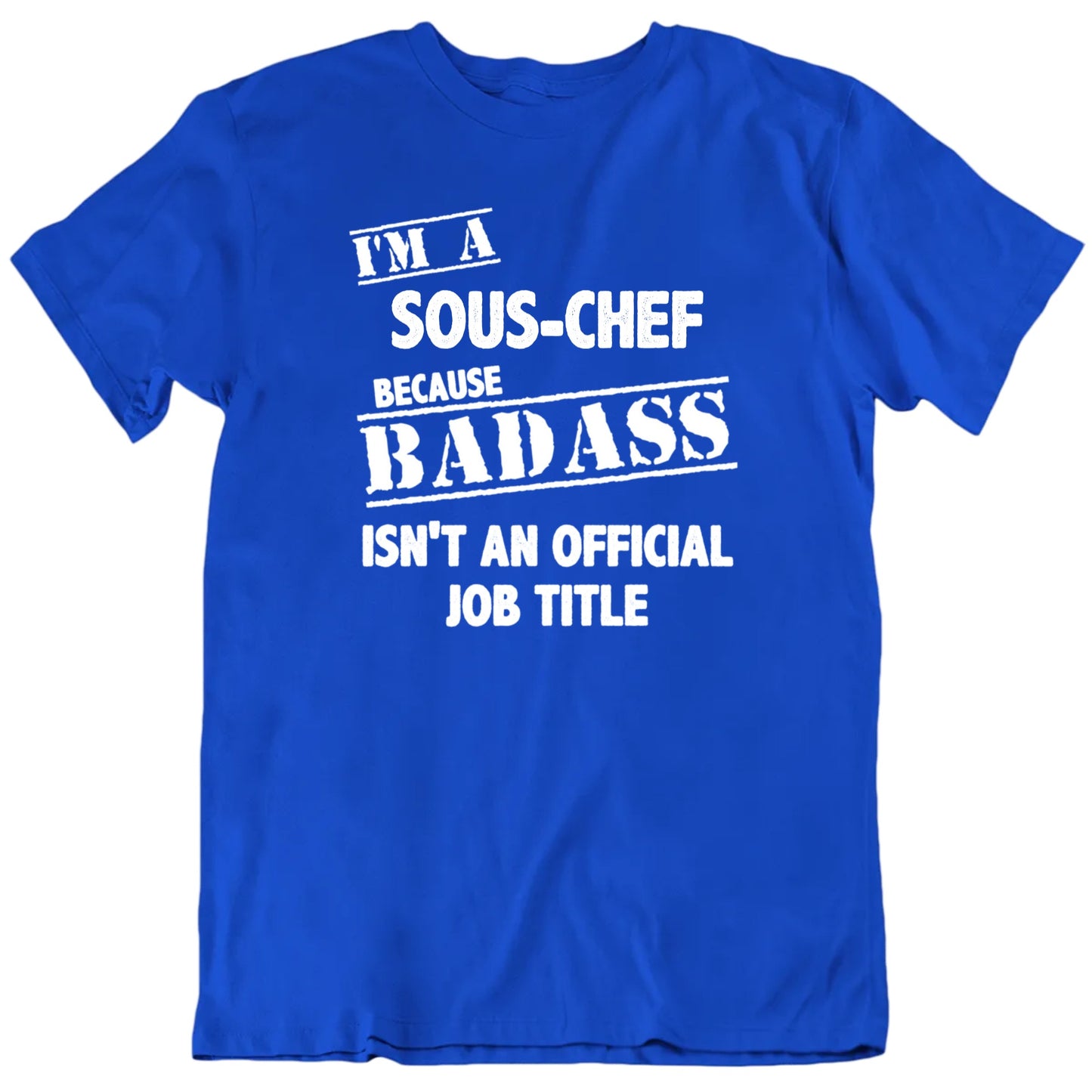 Badass Isn't An Official Job Title Custom Occupation Unisex T shirt