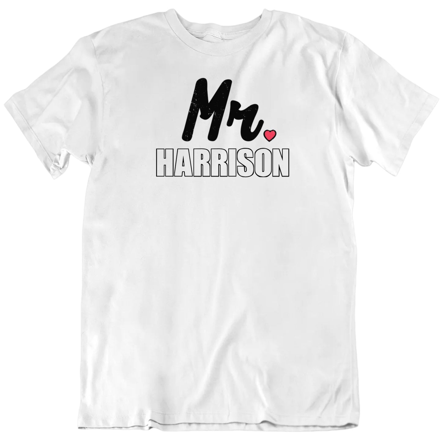 Customizable Mr. Custom Name Valentine's Day Personalized Premium Quality Unisex T Shirt