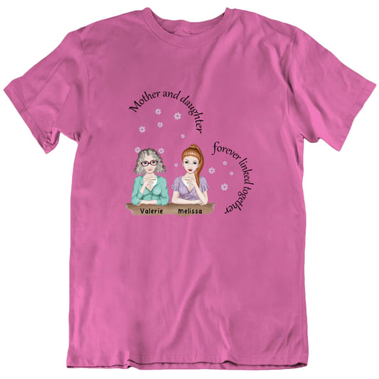 Mother And Daughter Forever Linked Together Custom Mother's Day T shirt