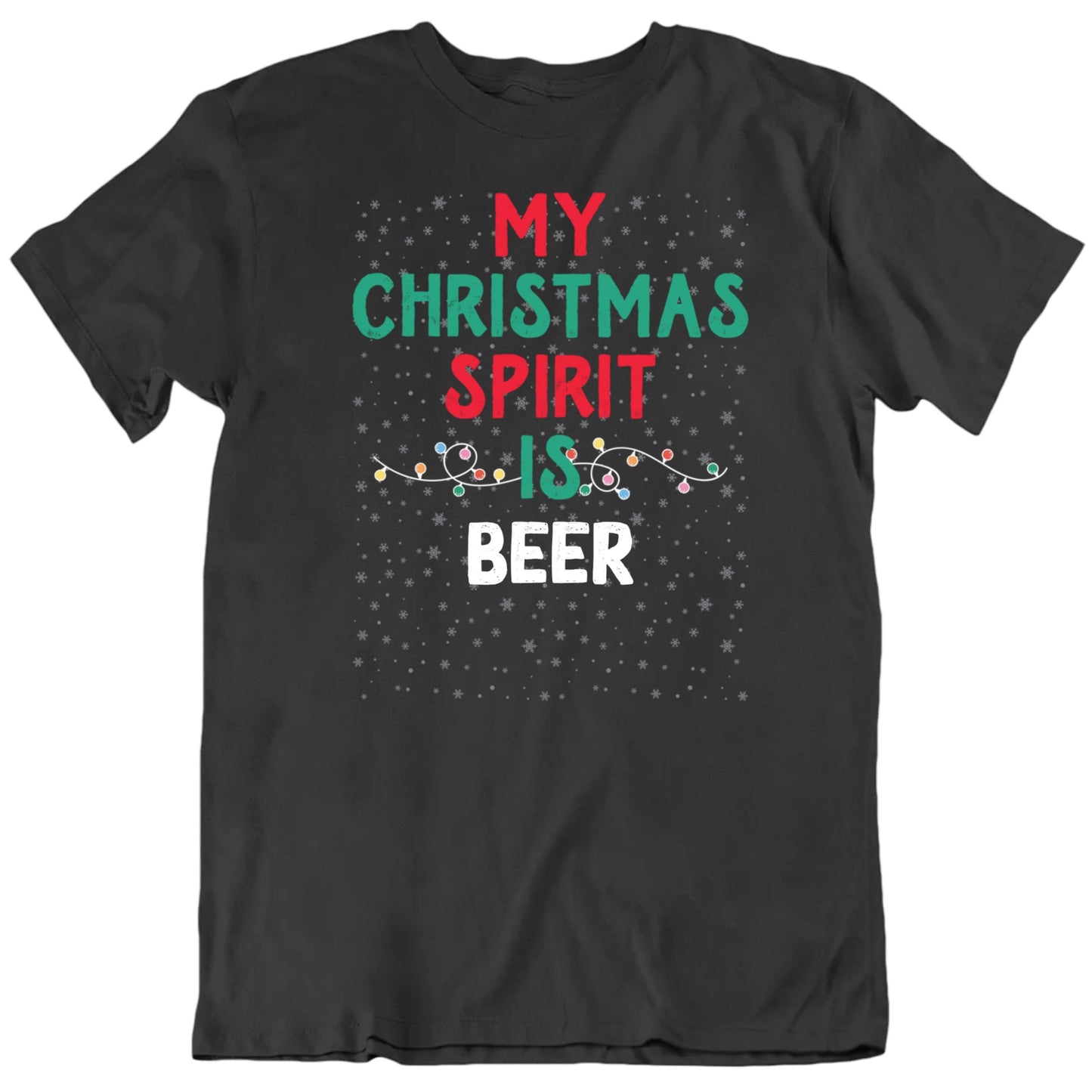 Customizable My Christmas Spirit Is Alcohol Custom Favorite Drink Personalized Premium Quality Unisex T Shirt
