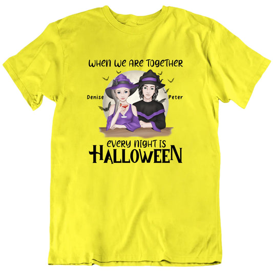 When We Are Together Every Night Is Halloween Custom Names T shirt