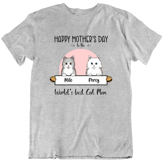 World's Best Cat Mom Custom Cat Names Mother's Day T shirt