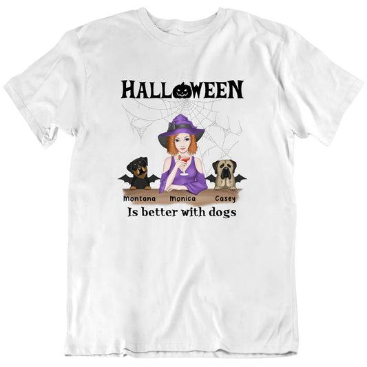 Halloween Is Better With Dogs Customizable Dog Names T shirt