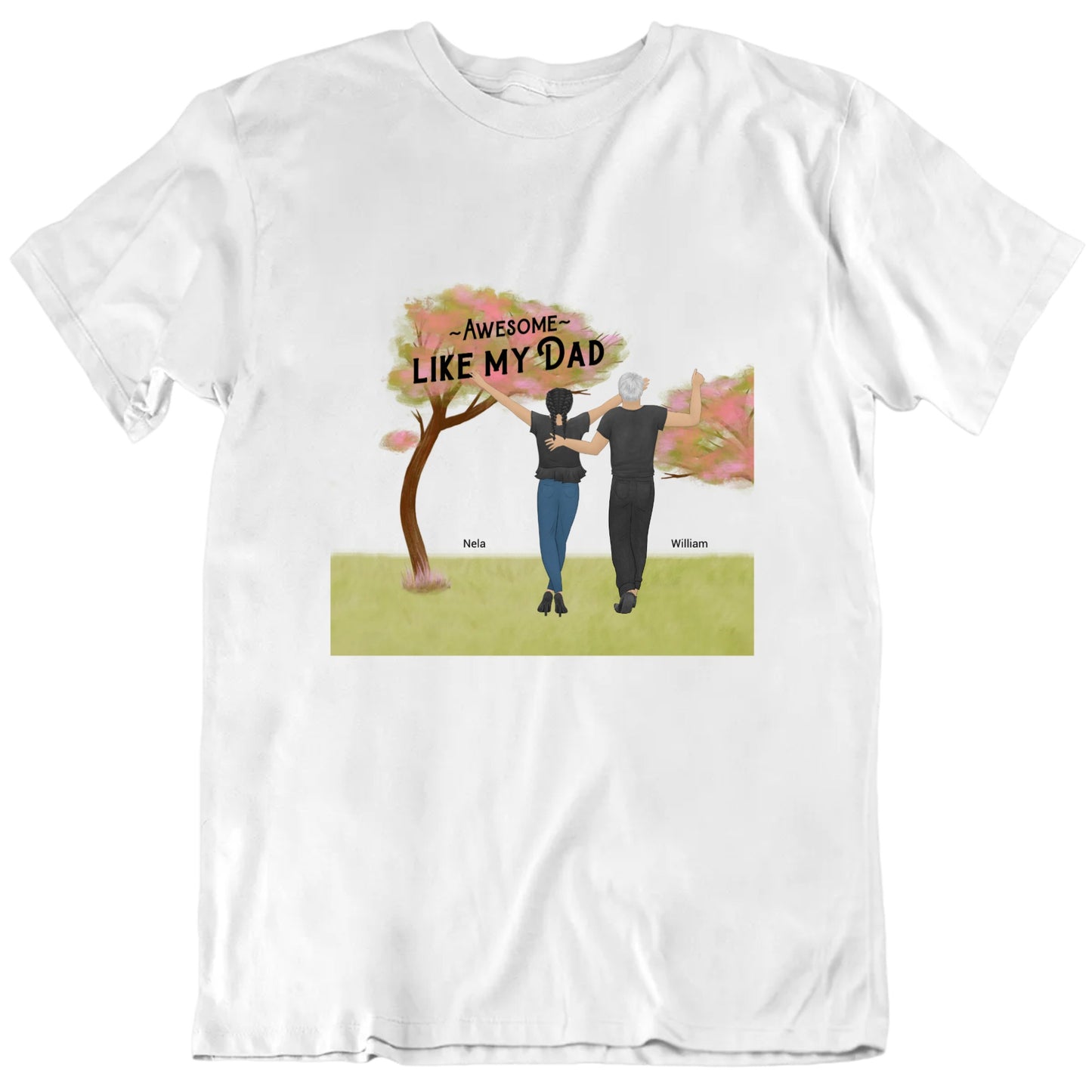 Awesome Like My Dad Custom Father's Day Gift T Shirt