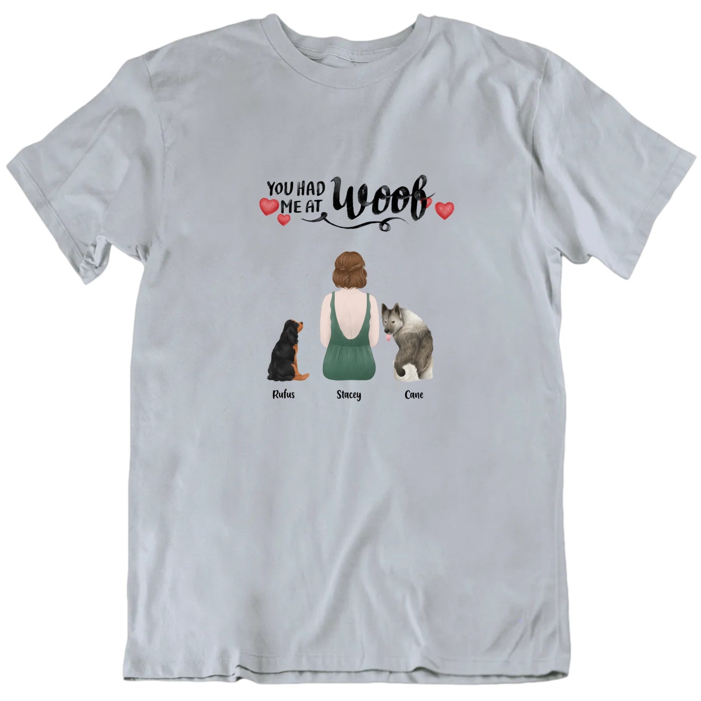 You Had Me At Woof Valentine's Custom Dog Names T shirt