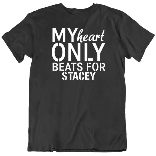 Customizable My Heart Only Beats For Custom Name Valentine's Day Personalized Premium Quality Unisex Gift T Shirt