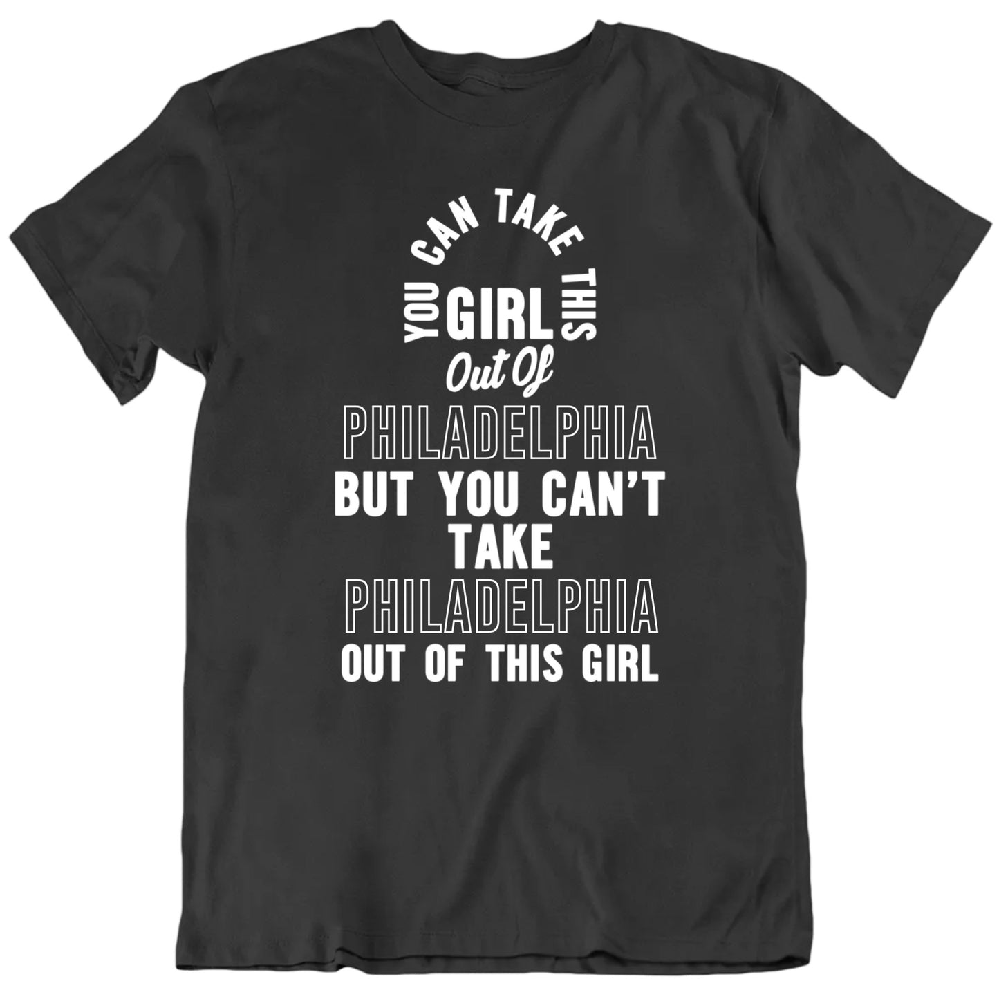 You Can't Take The City Out Of This Girl Customizable Places Unisex T shirt