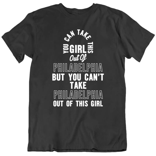 You Can't Take The City Out Of This Girl Customizable Places Unisex T shirt