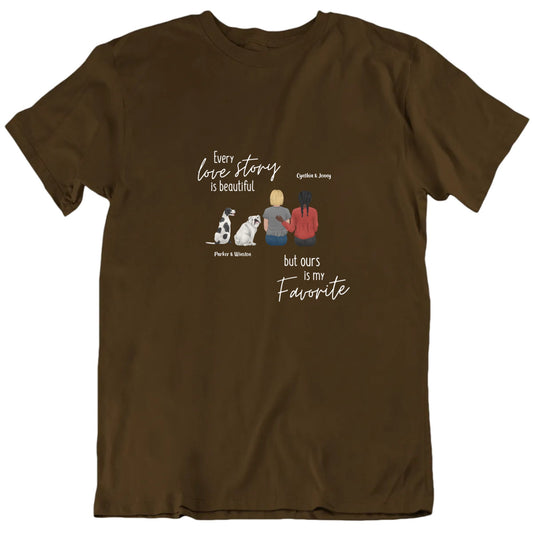 Every Love Story Is Beautiful Custom Names And Dogs T shirt