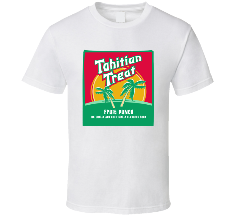 Tahitian Treat Popular Fruit Punch Flavored Soda Drink T Shirt