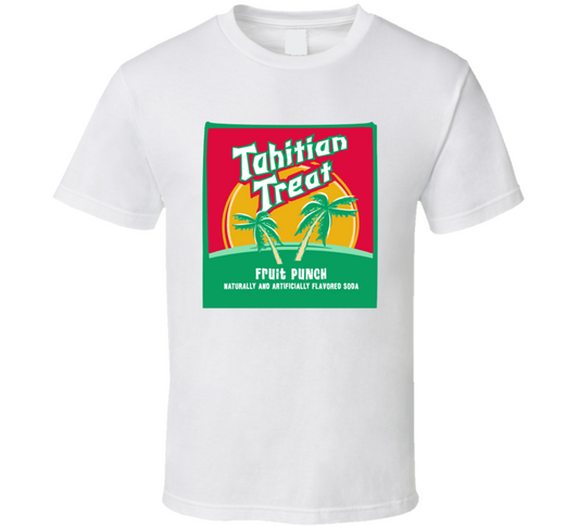 Tahitian Treat Popular Fruit Punch Flavored Soda Drink T Shirt