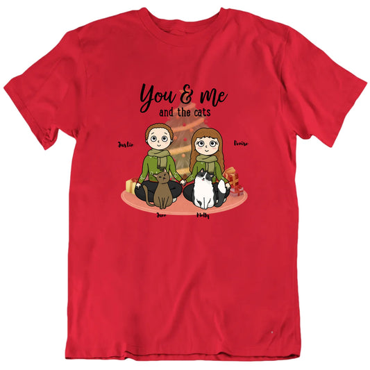 You & Me And The Cats Custom Pets Christmas T shirt