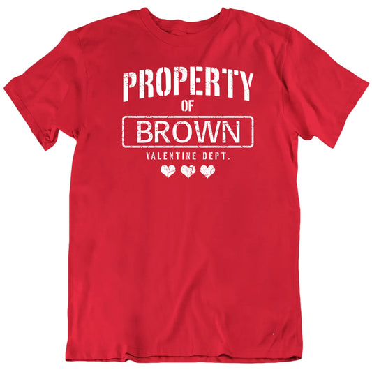 Customizable Property Of Custom Name Valentine Dept. Personalized Premium Quality Unisex Valentine Gift T Shirt