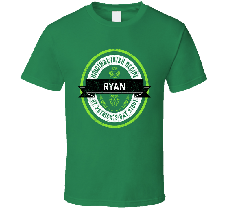 Ryan Beer Stout Label Drink Irish Name St Patricks Day Cool T Shirt