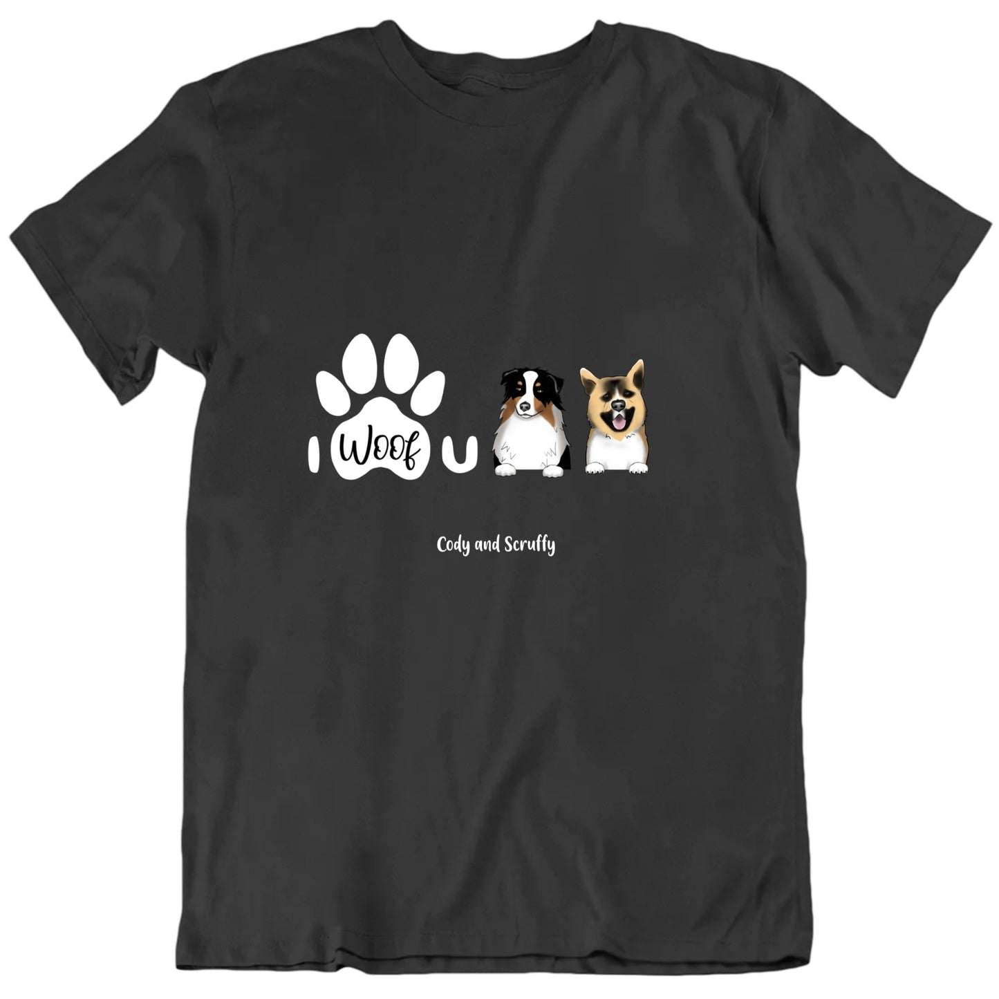 I Woof U Custom Dog Names And Breeds T shirt