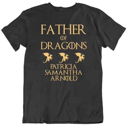 Father Of Dragons Custom Children's Names Father's Day T shirt