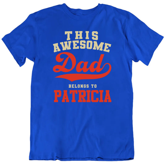 This Awesome Dad Belongs To Custom Child's Name Father's Day T shirt