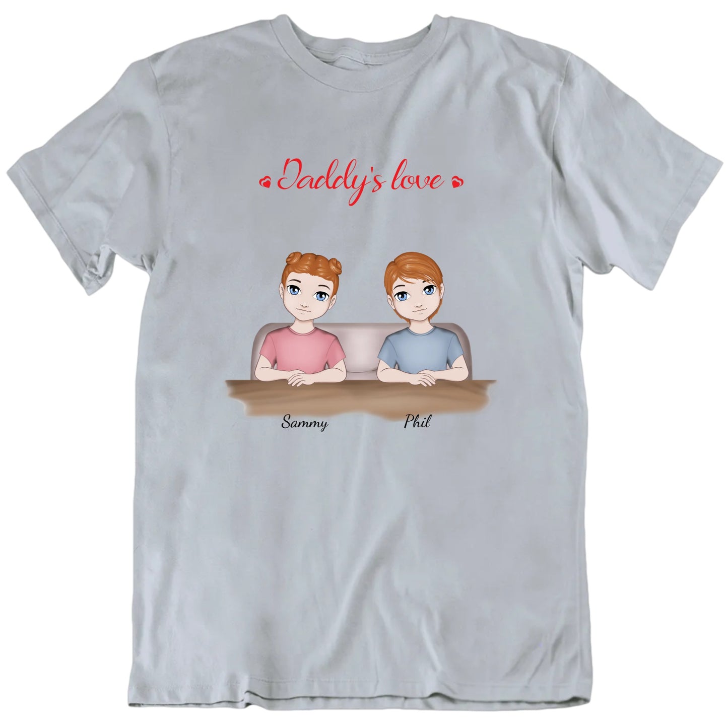 Daddy's Love Custom Father's Day T Shirt