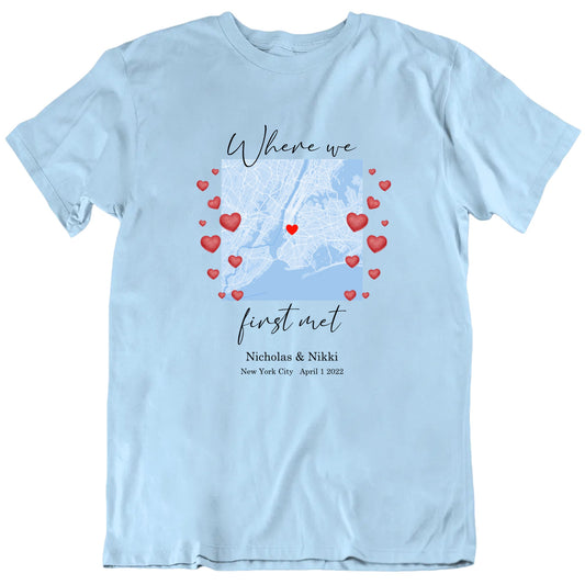 Where We First Met Custom Names City Date Couples T shirt