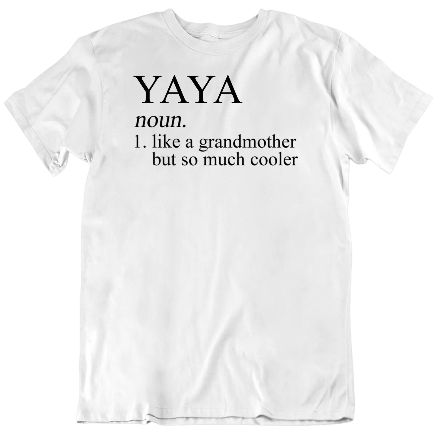 Custom Like a Grandma But Cooler Mother's Day Gift T Shirt