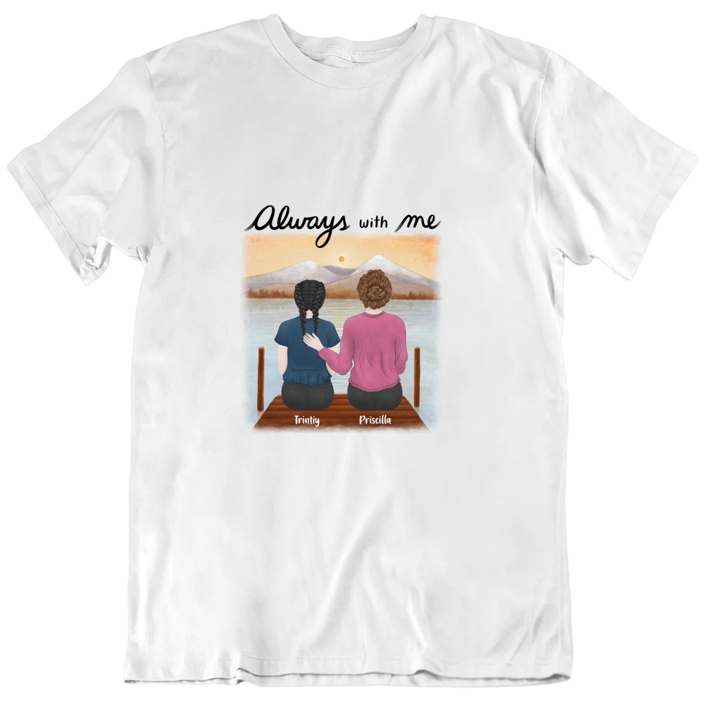 Always With Me Custom Parent Child T shirt