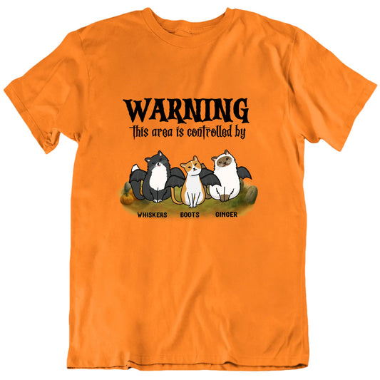 Warning This Area Is Controlled By Custom Cats Halloween T shirt