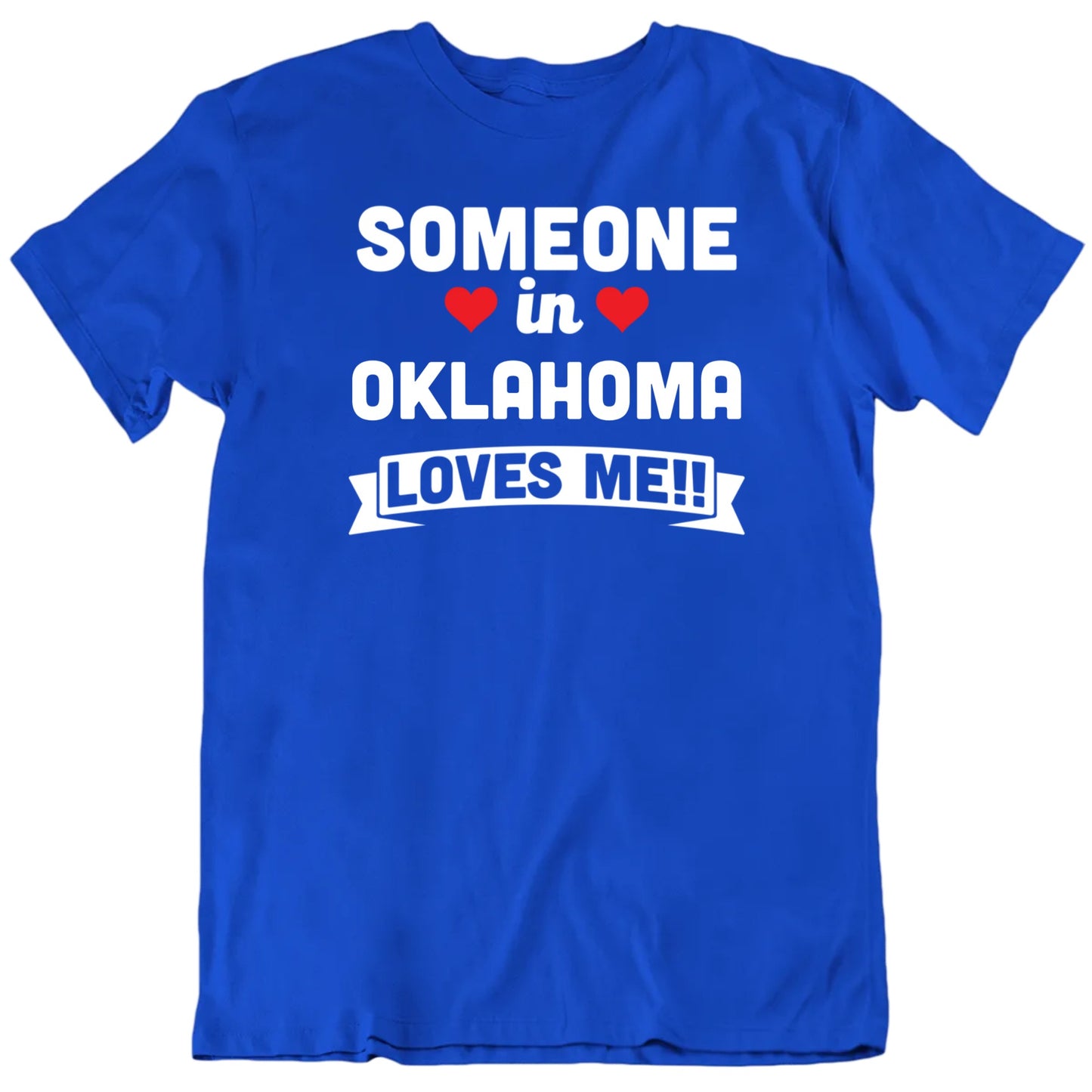 Someone Loves Me Custom Places Unisex T shirt