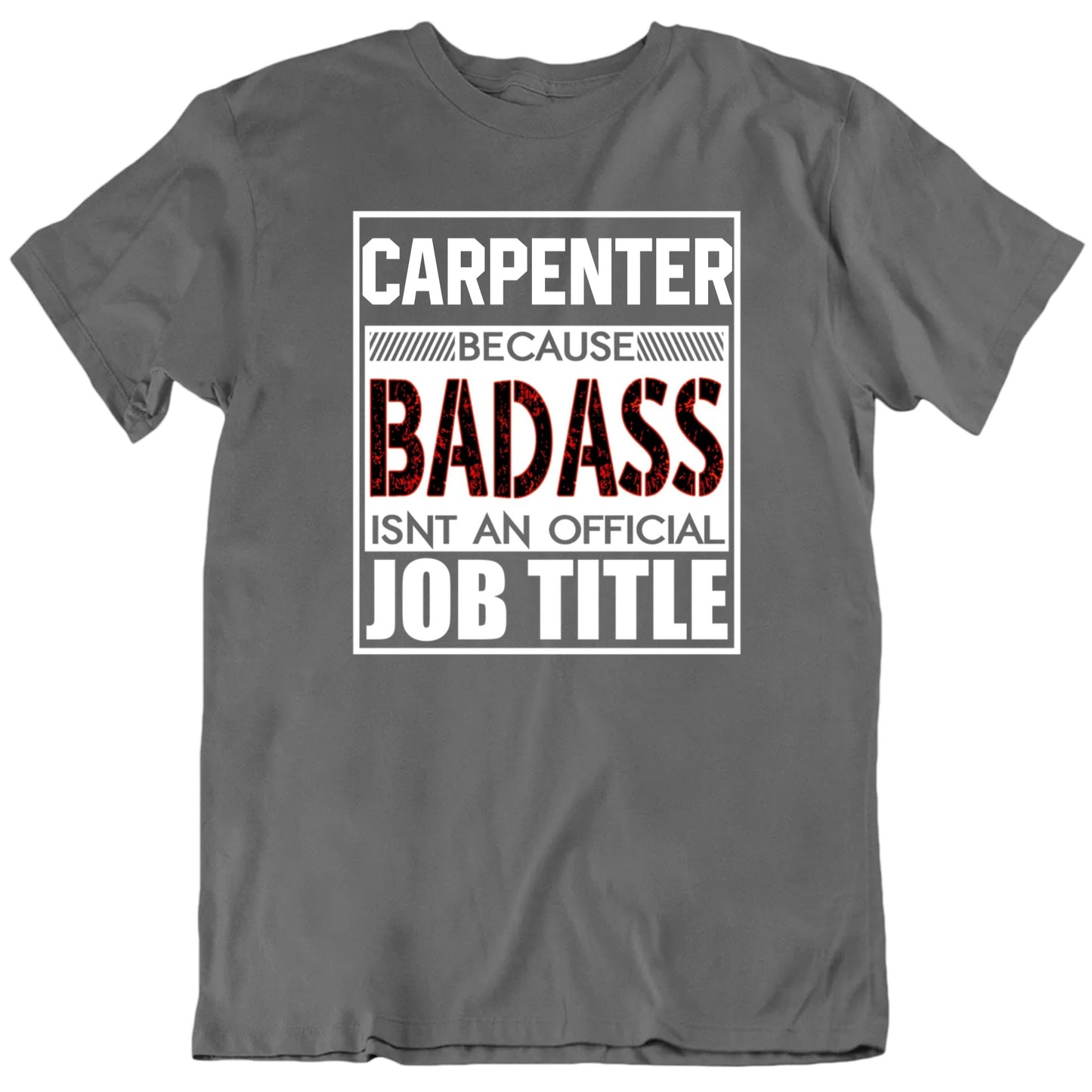 Badass Isn't A Job Title Custom Occupation Unisex T shirt