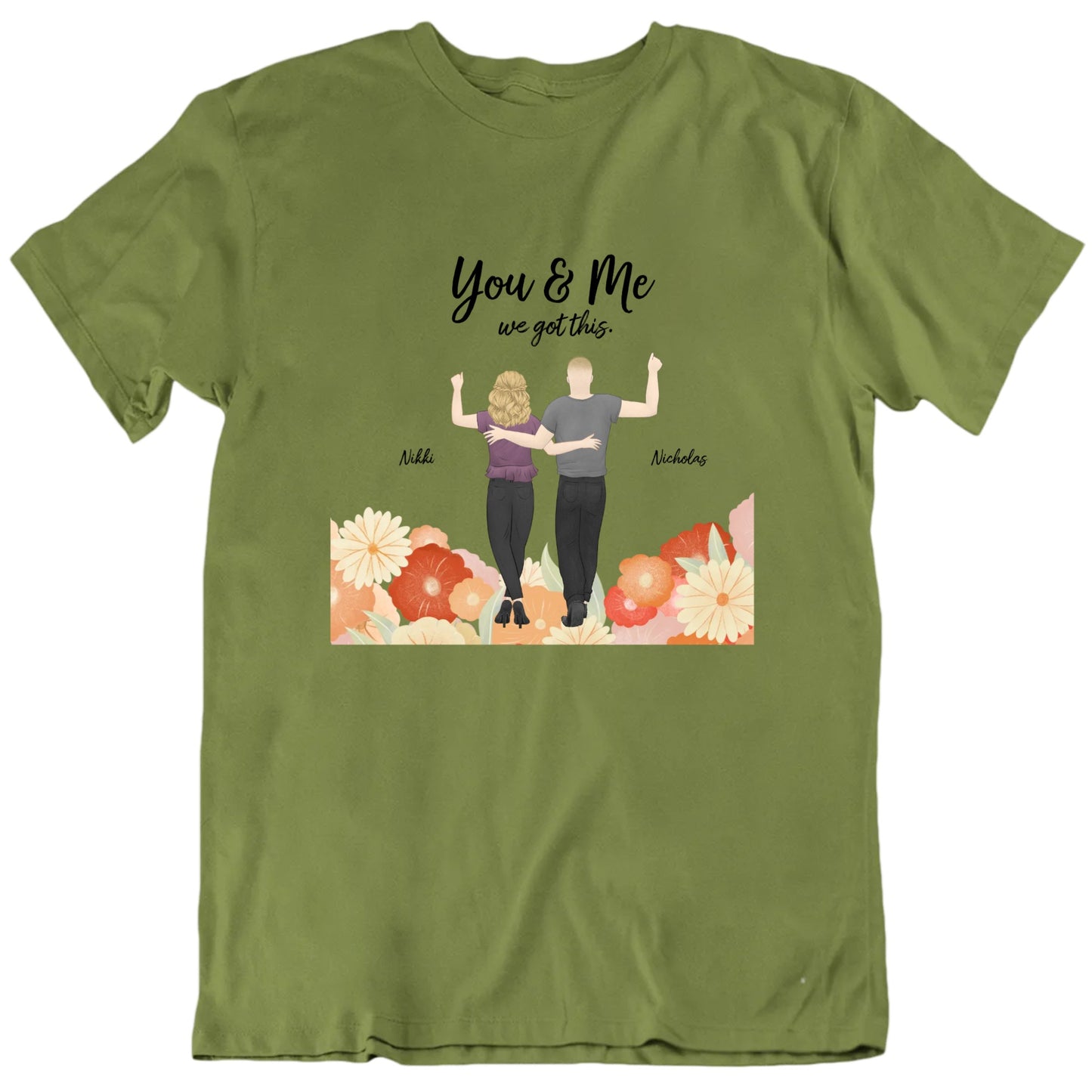 You & Me We Got This Custom Names T shirt