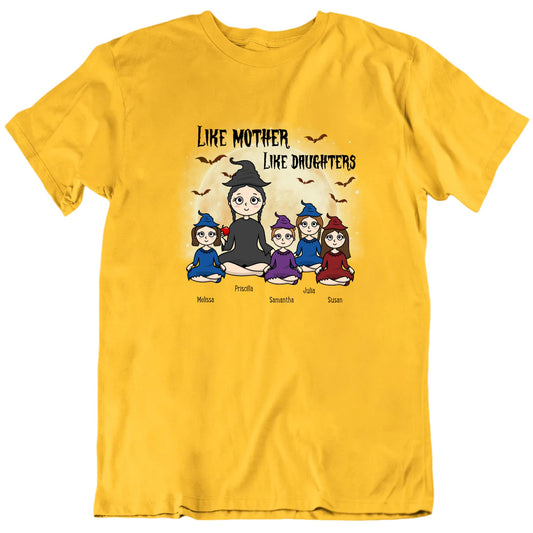 Like Mother Like Daughters Custom Names T shirt