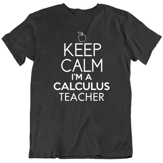 Keep Calm I'm A Teacher Custom Subject Unisex T shirt