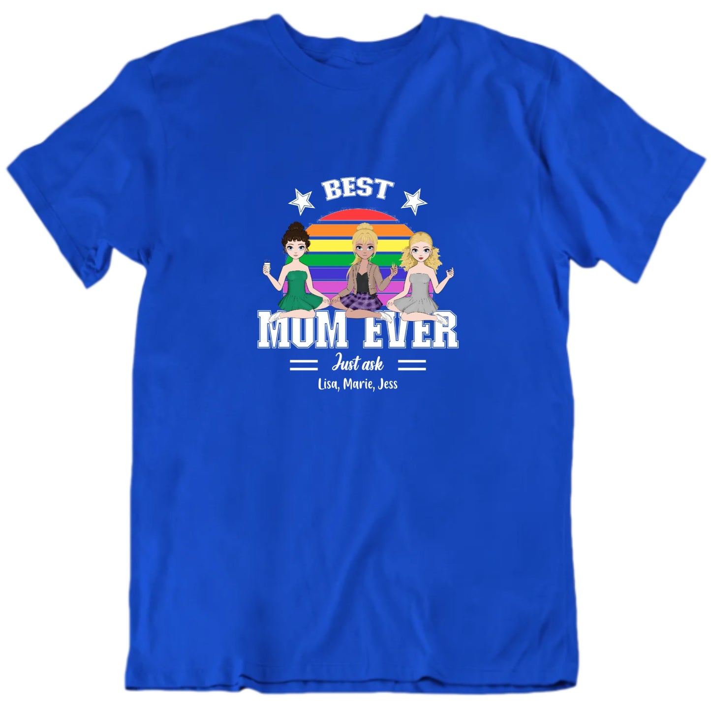 Best Mom Ever Custom Mother's Day Gift T Shirt