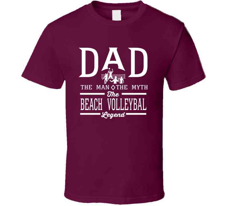 Dad The Man The Myth The Beach Volleyball Legend Sports Lovers Father's Day Cool T Shirt